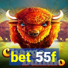 bet 55f