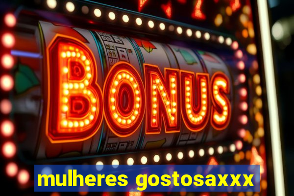 mulheres gostosaxxx