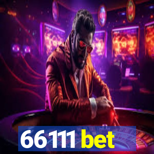 66111 bet