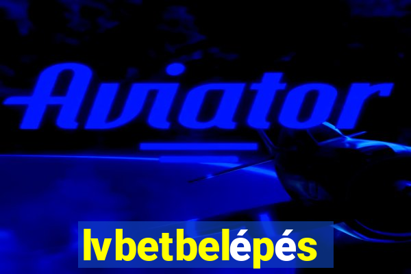 lvbetbelépés