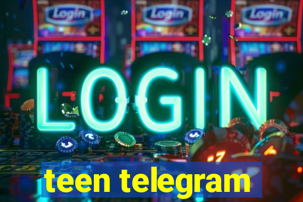 teen telegram