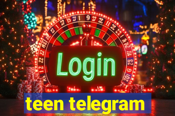 teen telegram