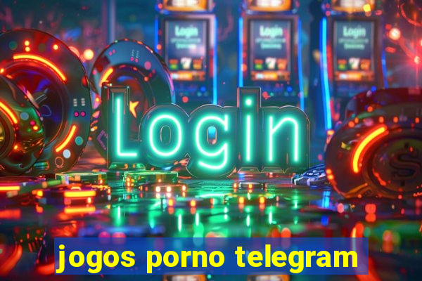 jogos porno telegram