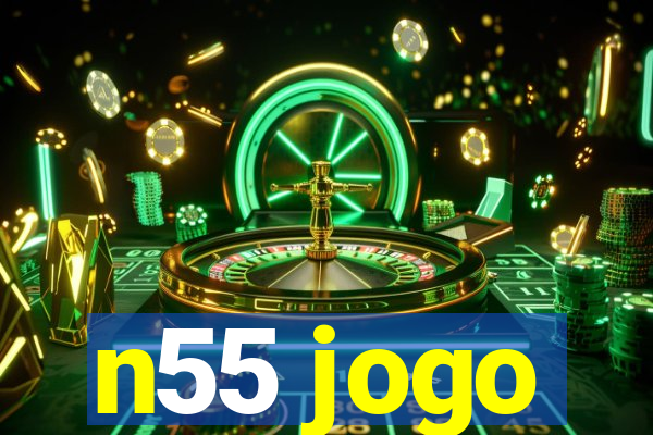 n55 jogo