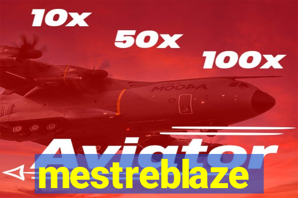 mestreblaze