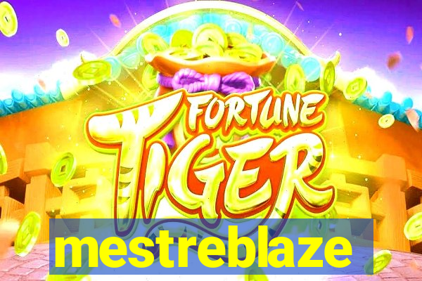 mestreblaze