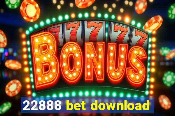 22888 bet download