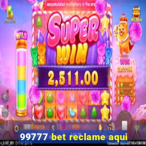 99777 bet reclame aqui