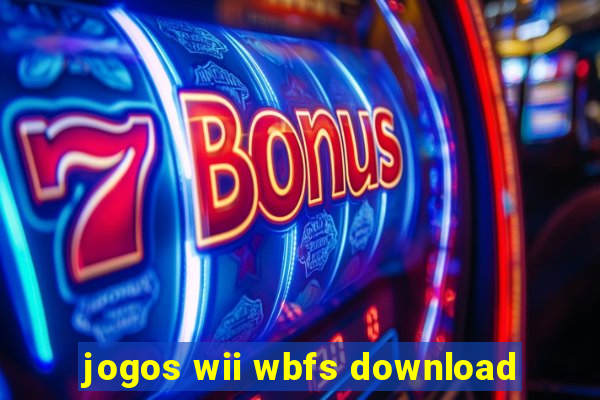 jogos wii wbfs download