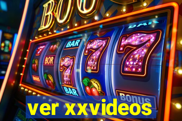 ver xxvideos