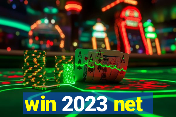 win 2023 net