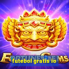 futebol gratis io