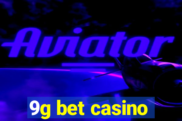 9g bet casino