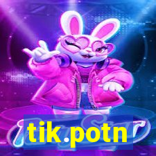 tik.potn