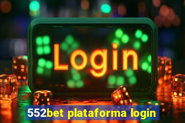 552bet plataforma login