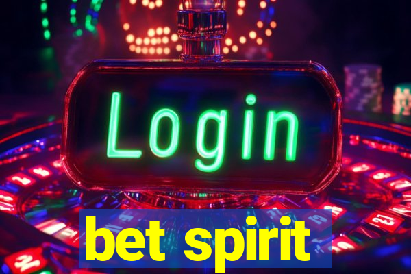 bet spirit