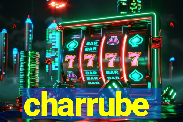 charrube