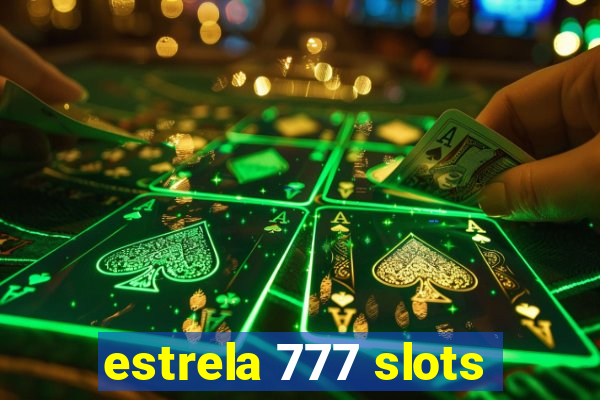 estrela 777 slots