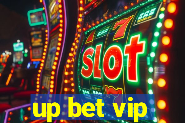 up bet vip