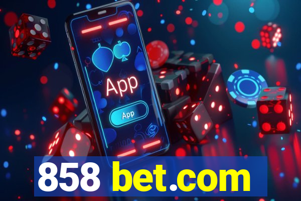 858 bet.com