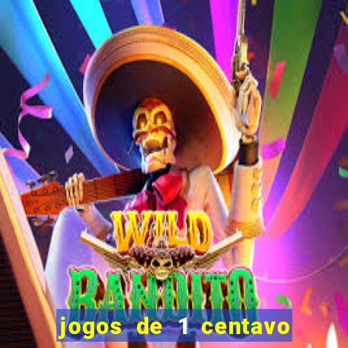 jogos de 1 centavo na blaze