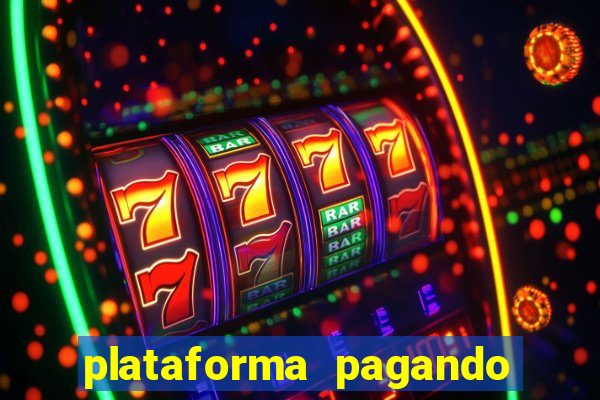 plataforma pagando no cadastro bet