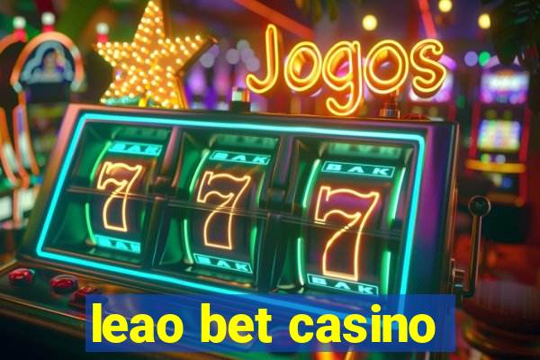 leao bet casino