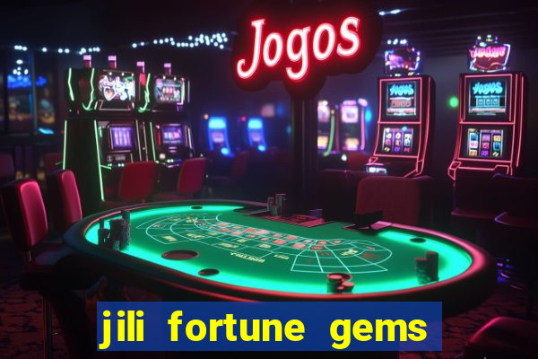 jili fortune gems 2 demo