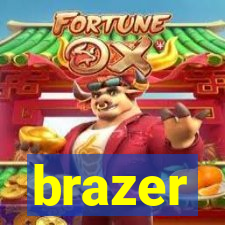 brazer