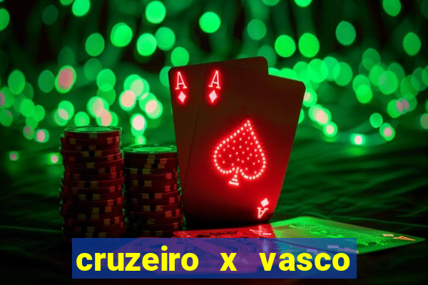 cruzeiro x vasco da gama multicanais