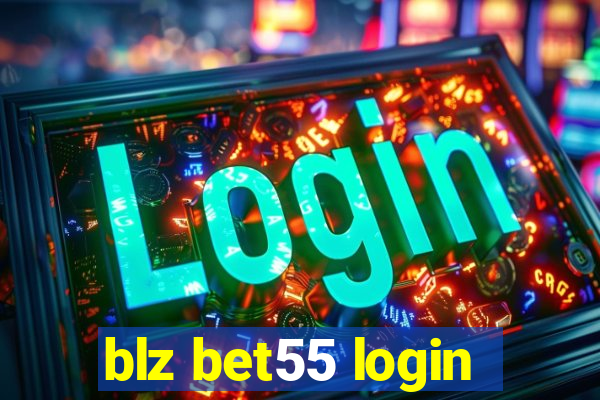 blz bet55 login