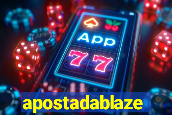 apostadablaze