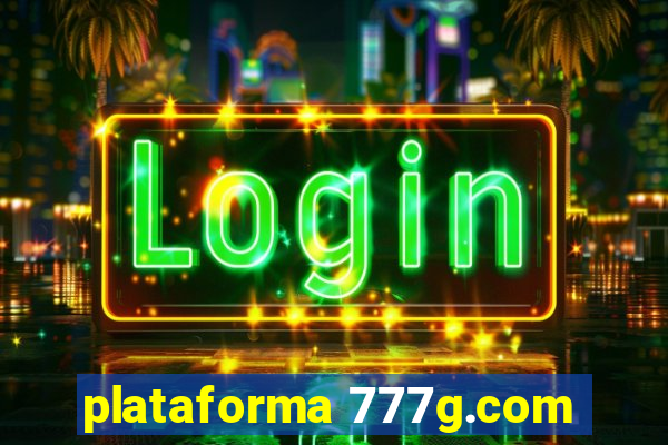 plataforma 777g.com