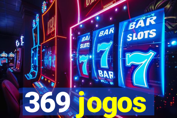 369 jogos