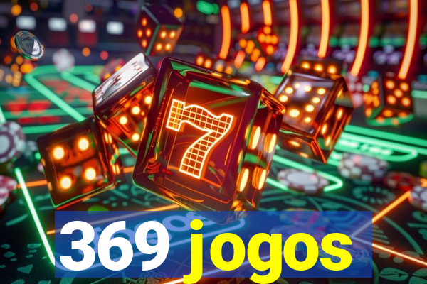 369 jogos