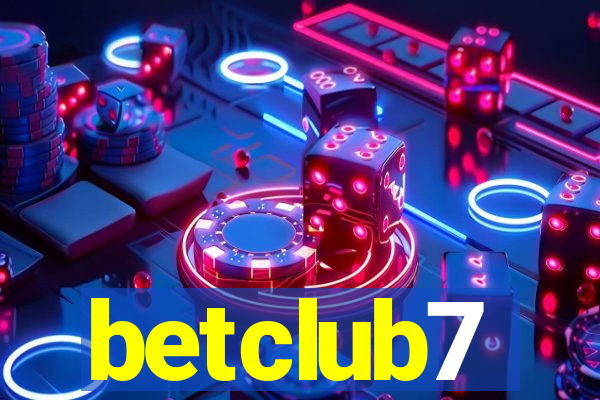 betclub7