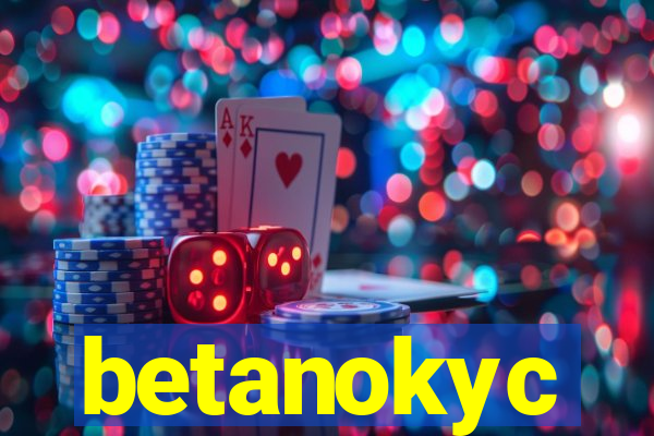 betanokyc