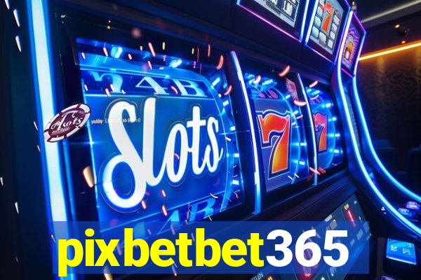 pixbetbet365