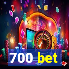 700 bet