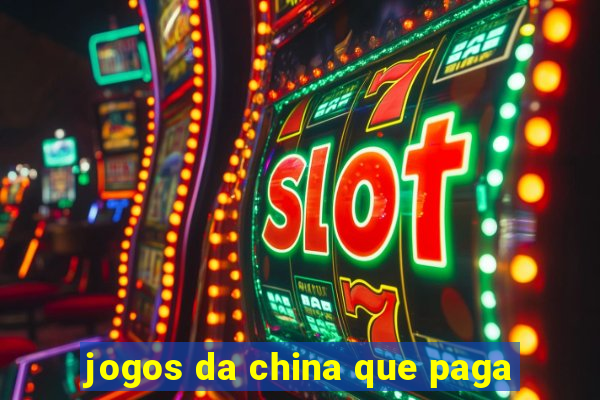 jogos da china que paga