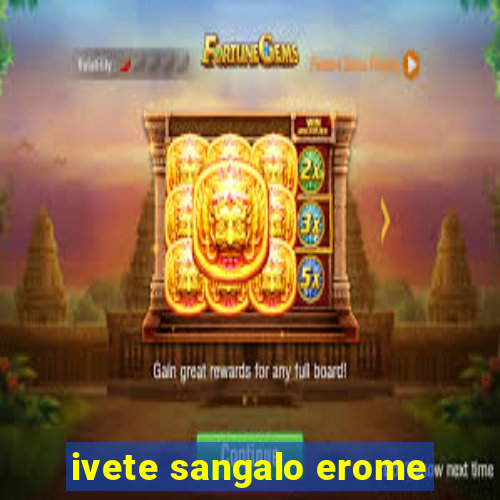 ivete sangalo erome