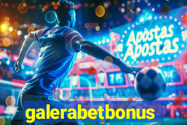 galerabetbonus