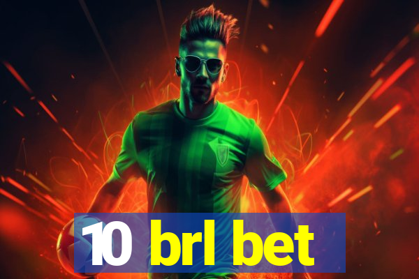 10 brl bet