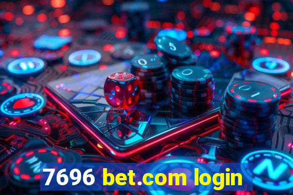 7696 bet.com login