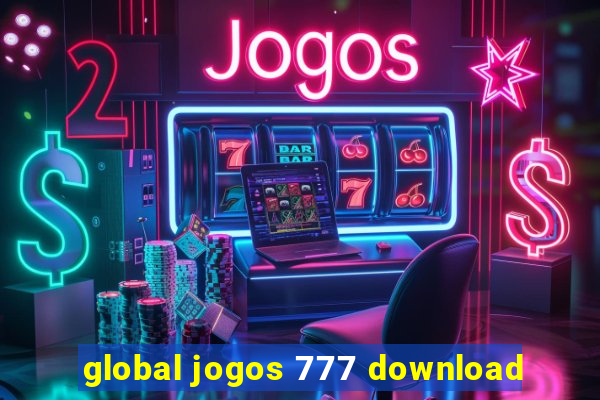 global jogos 777 download