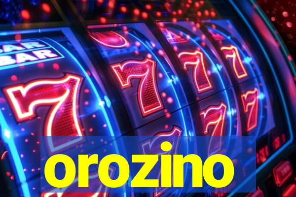 orozino