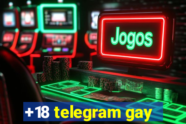 +18 telegram gay