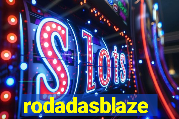 rodadasblaze