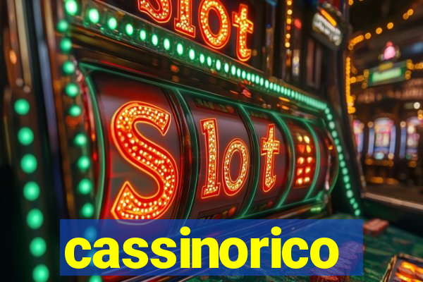 cassinorico