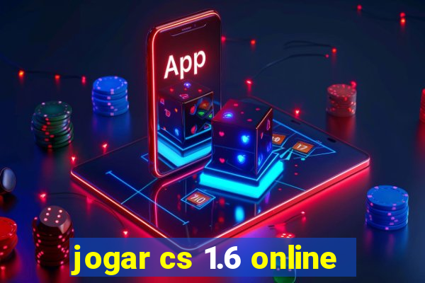 jogar cs 1.6 online